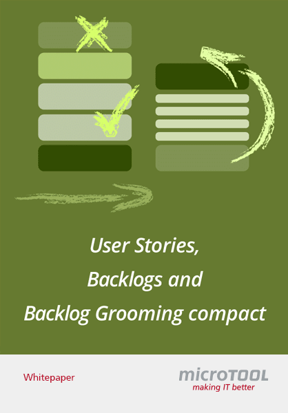 Download Whitepaper User Stories - Backlogs - Backlog Grooming