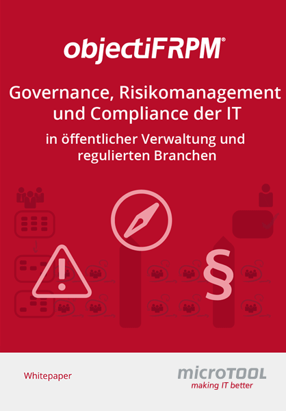 Whitepaper: objectiF RPM - Governance, Risikomanagement und Compliance der IT in öffentlicher Verwaltung und regulierten Branchen. Download Whitepaper: IT-GRC mit objectiF RPM