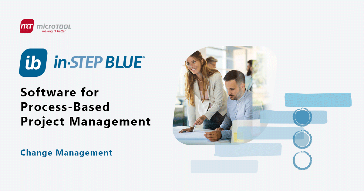 Change Management with in-STEP BLUE - microTOOL