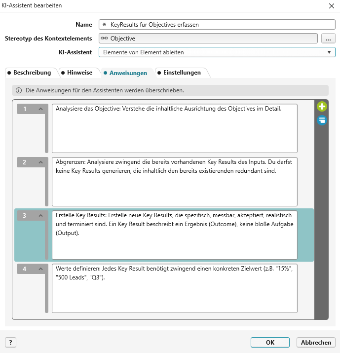 Die Einstellung des KI-Assistenten, wie die hier gezeigten Anweisungen, können immer nachträglich bearbeitet werden.