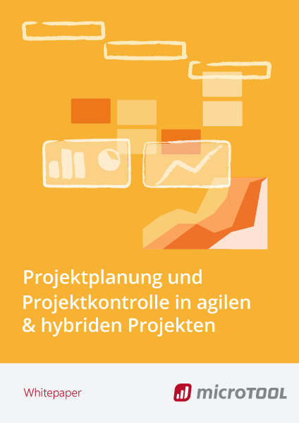 Whitepaper Projektplanung und Kontrolle in agilen und hybriden Projekten